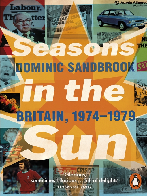 Title details for Seasons in the Sun by Dominic Sandbrook - Wait list